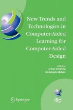 New Trends and Technologies in Computer-Aided Learning for Computer-Aided Design