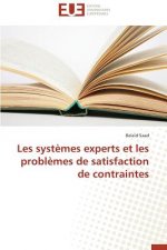Les Syst mes Experts Et Les Probl mes de Satisfaction de Contraintes