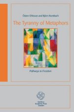 Tyranny of Metaphors