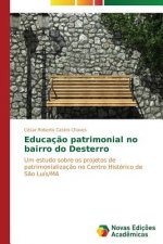 Educacao patrimonial no bairro do Desterro