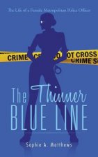 Thinner Blue Line