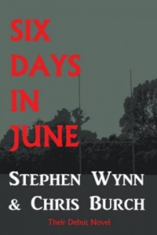 Six Days In June