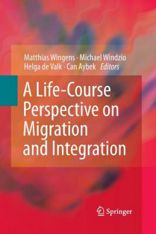 Life-Course Perspective on Migration and Integration