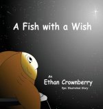 Fish with a Wish