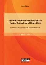 kulturellen Gemeinsamkeiten der Staaten OEsterreich und Deutschland