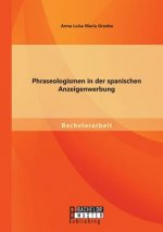 Phraseologismen in der spanischen Anzeigenwerbung