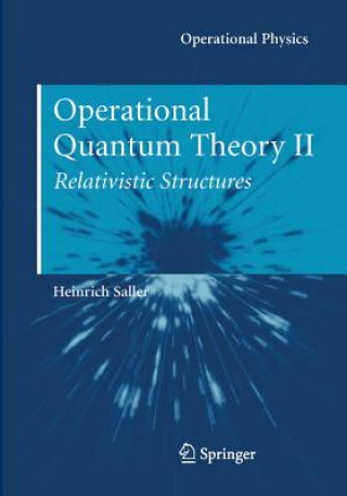 Operational Quantum Theory II