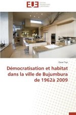 D mocratisation Et Habitat Dans La Ville de Bujumbura de 1962  2009