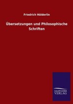 UEbersetzungen und Philosophische Schriften