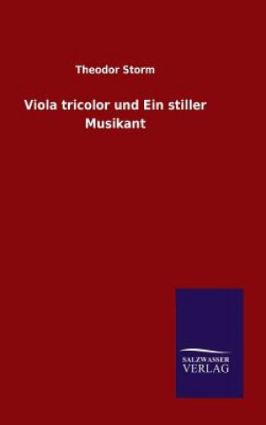 Viola tricolor und Ein stiller Musikant