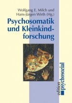 Psychosomatik und Kleinkindforschung