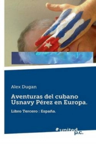 Aventuras del Cubano Usnavy Perez En Europa.