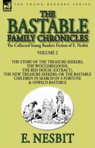 Collected Young Readers Fiction of E. Nesbit-Volume 2