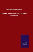 Tausend und ein Tag im Occident