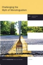 Challenging the Myth of Monolingualism