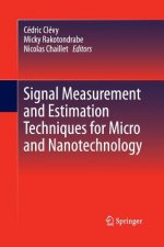 Signal Measurement and Estimation Techniques for Micro and Nanotechnology