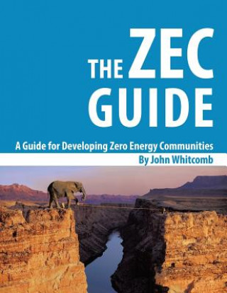 Guide for Developing Zero Energy Communities