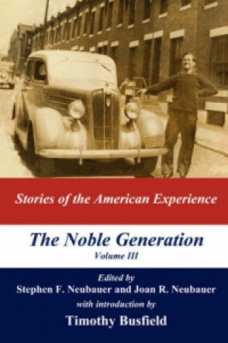 Noble Generation, Volume III