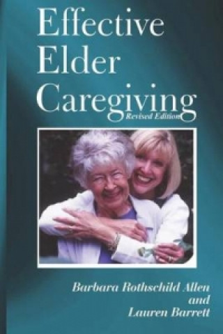 Effective Elder Caregiving