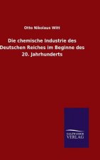 chemische Industrie des Deutschen Reiches im Beginne des 20. Jahrhunderts