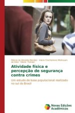 Atividade fisica e percepcao de seguranca contra crimes