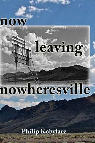 now leaving nowheresville