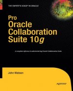 Pro Oracle Collaboration Suite 10g