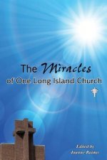 Miracles of One Long Island Church