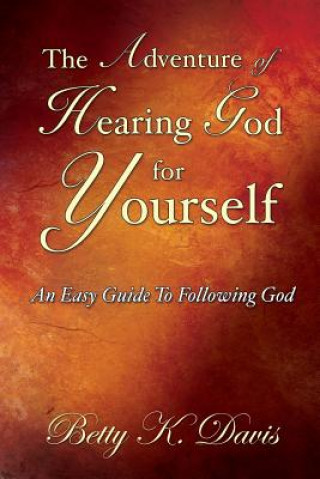 Adventure Of Hearing God For Yourself