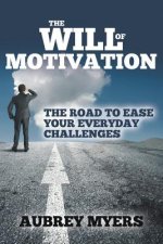 Will of Motivation
