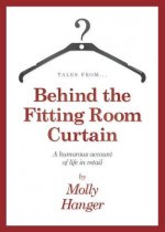 Tales from Behind the Fitting Room Curtain
