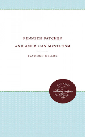 Kenneth Patchen and American Mysticism