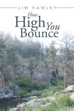 How High You Bounce