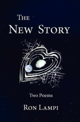 The New Story: Two Poems