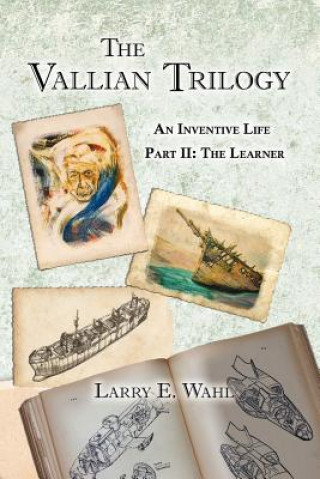 Vallian Trilogy--An Inventive Life