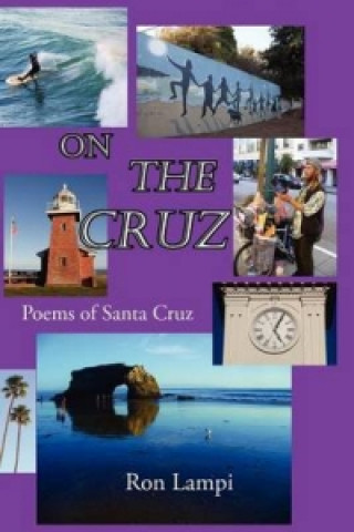 On the Cruz: Poems of Santa Cruz