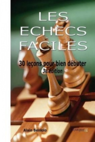 Les Echecs Faciles