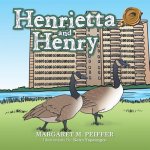 Henrietta and Henry