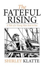 Fateful Rising
