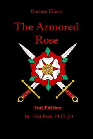 Armored Rose