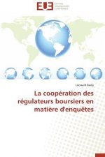 La Coop ration Des R gulateurs Boursiers En Mati re d'Enqu tes