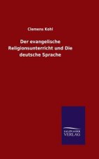 evangelische Religionsunterricht und Die deutsche Sprache