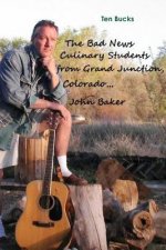 Bad News Culinary Students from Grand Junction, Colorado by John Baker