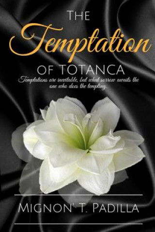 Temptation of Totanca