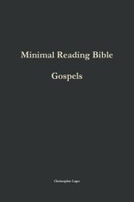 Minimal Reading Bible: Gospels