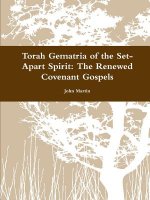 Torah Gematria of the Set-Apart Spirit: the Renewed Covenant Gospels