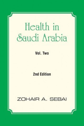 Health in Saudi Arabia Volume Two