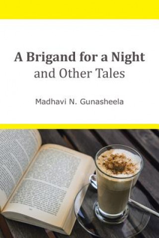 Brigand for a Night and Other Tales