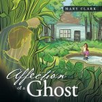 Affection of a Ghost