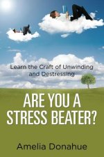 Are You a Stress Beater?